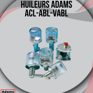 Huileurs à niveau constant ADAMS Huileurs à niveau constant ADAMS