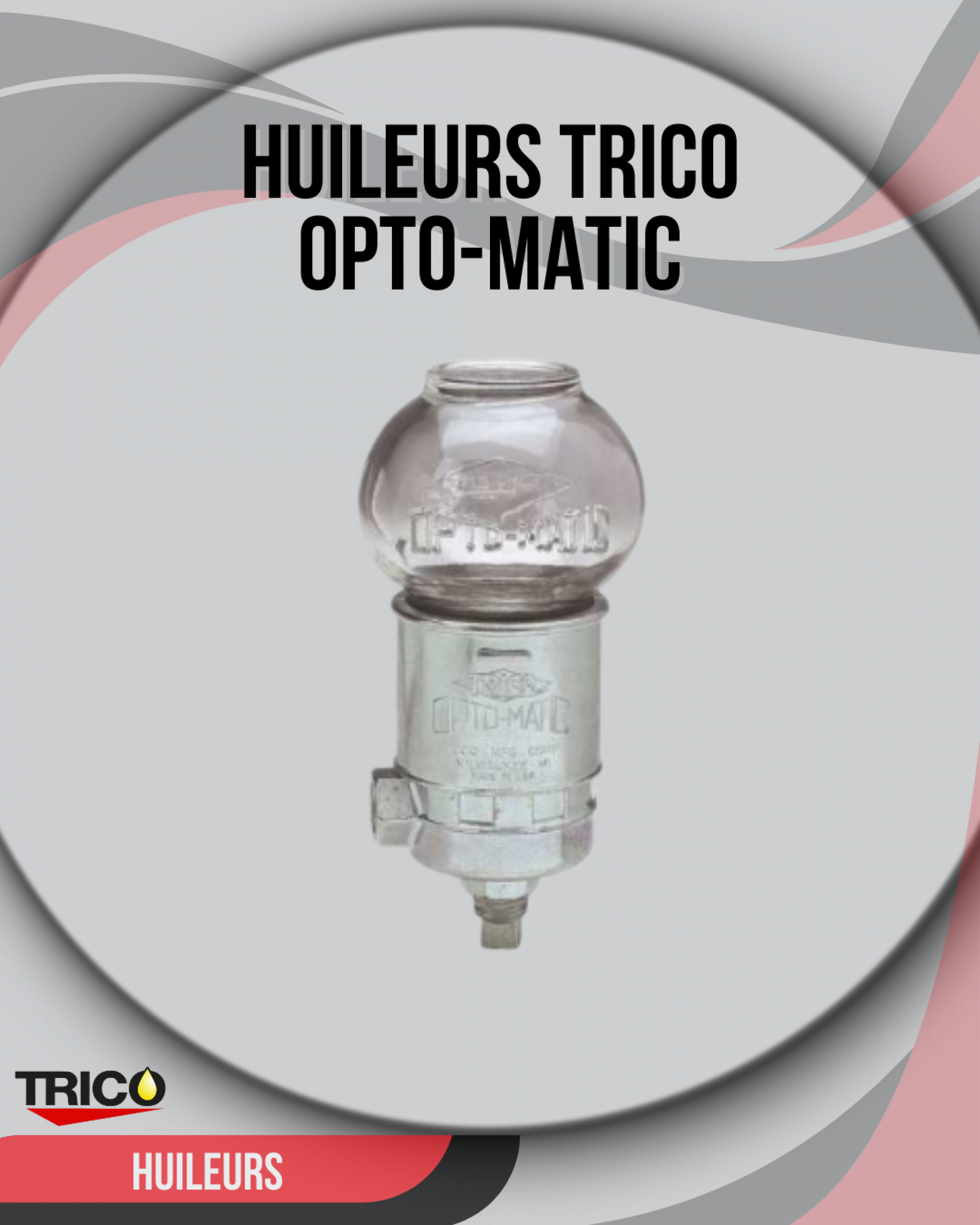 Huileurs &agrave; niveau constant  OPTO-MATIC TRICO